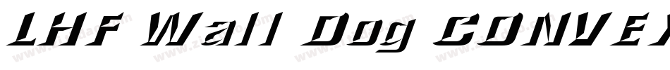 LHF Wall Dog CONVEX字体转换